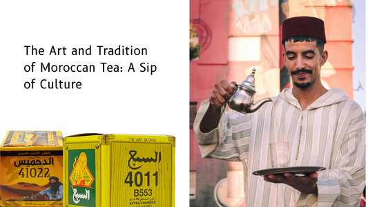 The Art and Tradition of Moroccan Tea: A Sip of Culture