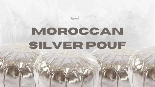 A Buyer's Guide to Silver Moroccan Poufs: Find Your Perfect Jewel of Comfort - My Poufs