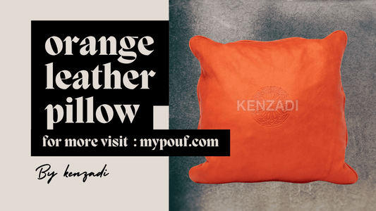Spice Up Your Space: The Bold Beauty of Orange Leather Pillows - My Poufs