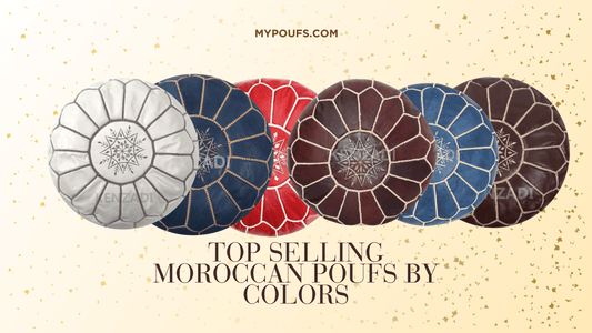 Top Selling Moroccan Poufs by Colors - My Poufs
